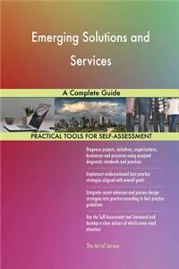 Emerging Solutions and Services A Complete Guide