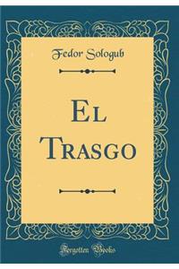 El Trasgo (Classic Reprint)