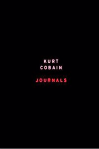 Kurt Cobain : The Journals