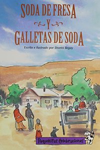 Pequenitas Celebraciones, Soda de Fresa Y Galletas de Soda/ Strawberry Pop and Soda Crackers, Single Copy, Fluency, Stage 3