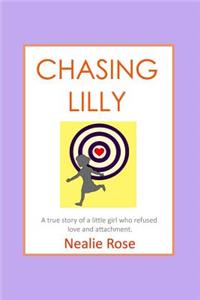 Chasing Lilly