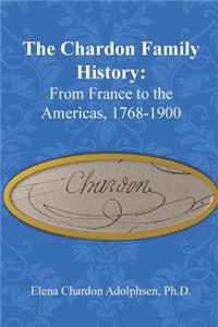 The Chardon Family History