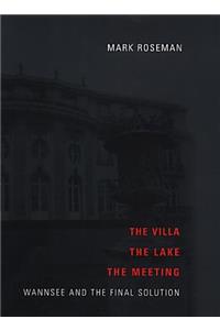 The Villa, the Lake, the Meeting