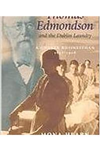 Thomas Edmondson and the Dublin Laundry