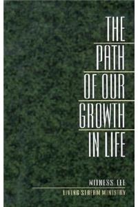 The Path of Our Growth in Life
