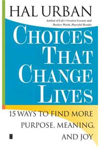 Choices That Change Lives