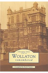 Wollaton Remembered