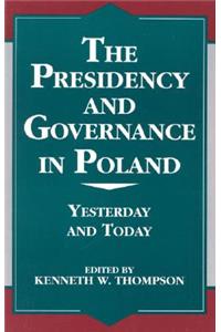 Presidency and Governance in Poland