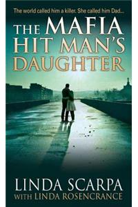 The Mafia Hit Man's Daughter