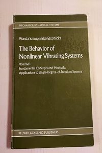 Behaviour of Nonlinear Vibrating Systems