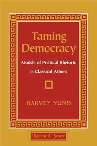 Taming Democracy