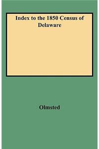 Index to the 1850 Census of Delaware
