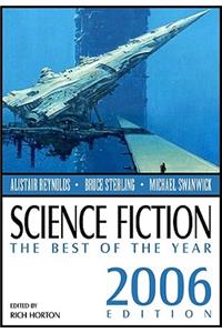 Science Fiction: The Best of the Year, 2006 Edition