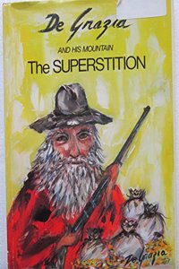 De Grazia and His Mountain