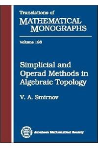 Simplicial and Operad Methods in Algebraic Topology