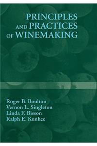 Principles and Practices of Winemaking