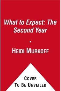 What to Expect: The Second Year