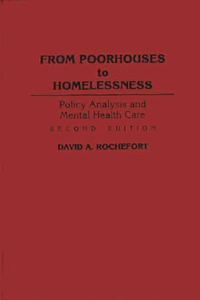 From Poorhouses to Homelessness