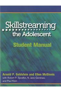 Skillstreaming the Adolescent: Student Manual