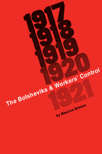 Bolsheviks & Workers' Control 1917-1921