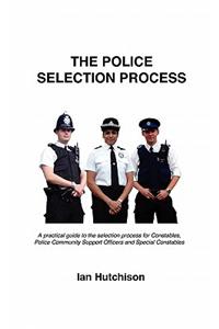 Police Recruit Selection Process