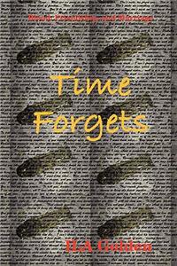 Blood, Friendship, and Marriage: Time Forgets