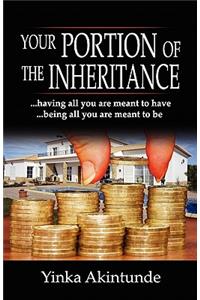 Your Portion of the Inheritance