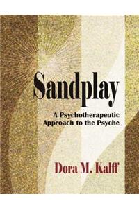 Sandplay: A Psychotherapeutic Approach to the Psyche