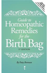 Guide to Homeopathic Remedies for the Birth Bag