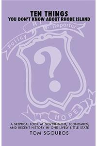 Ten Things You Don't Know About Rhode Island