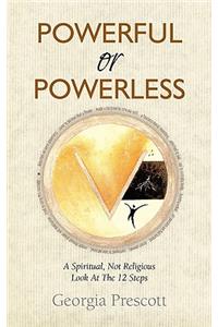 Powerful or Powerless