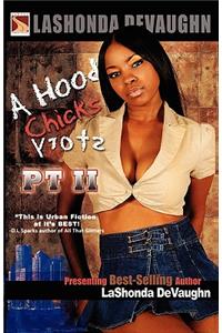 A Hood Chicks Story - Part 2