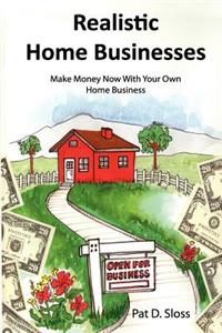Realistic Home Businesses
