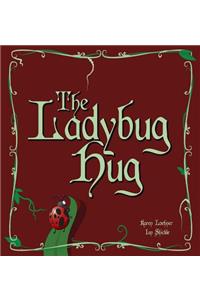 The Ladybug Hug