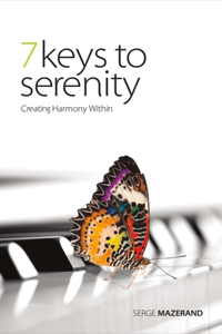 7 Keys to Serenity