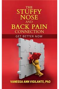 The Stuffy Nose and Back Pain Connection