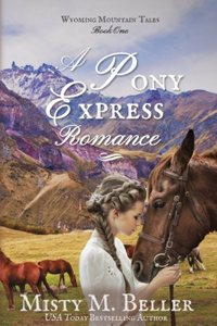 Pony Express Romance