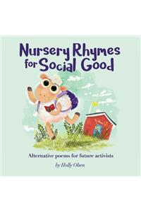 Nursery Rhymes for Social Good