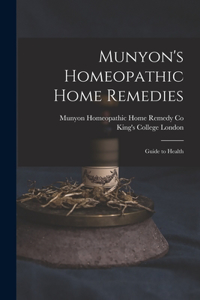 Munyon's Homeopathic Home Remedies [electronic Resource]