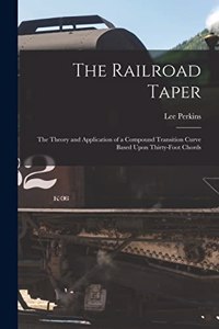 Railroad Taper