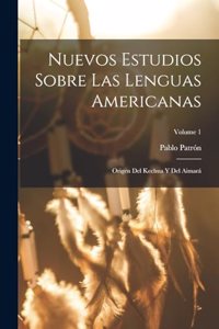 Nuevos Estudios Sobre Las Lenguas Americanas