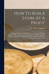 How To Run A Store At A Profit