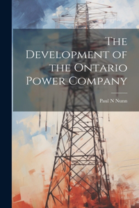 Development of the Ontario Power Company