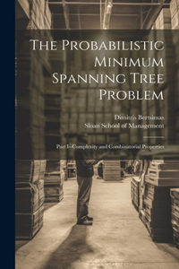 Probabilistic Minimum Spanning Tree Problem