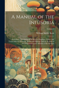 A Manual of the Infusoria