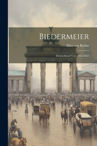 Biedermeier; Deutschland von 1815-1847