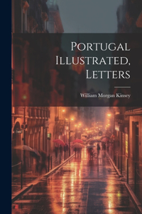 Portugal Illustrated, Letters