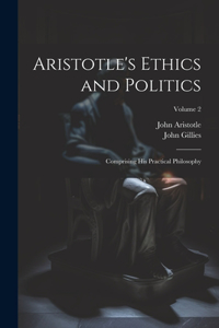 Aristotle's Ethics and Politics