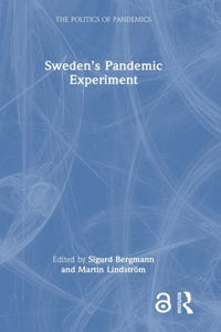 Sweden's Pandemic Experiment