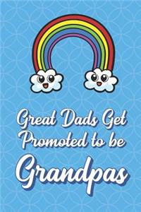 Great Dads Get Promoted To Be Grandpas